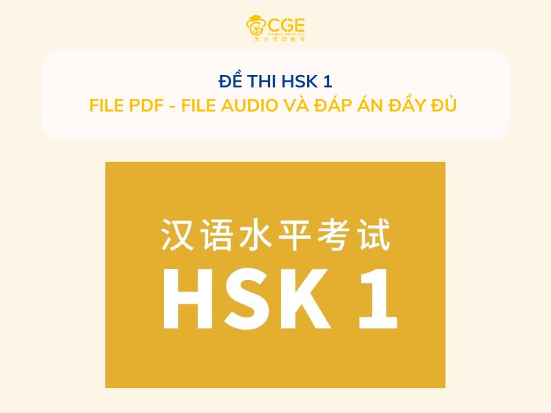 đề thi hsk 1 - CGE tổng hợp