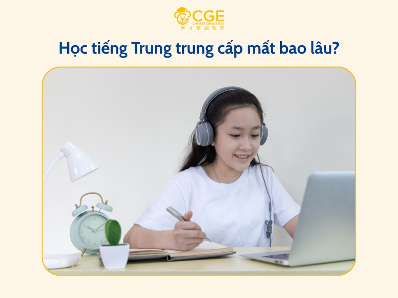 Học tiếng Trung mất bao lâu 5