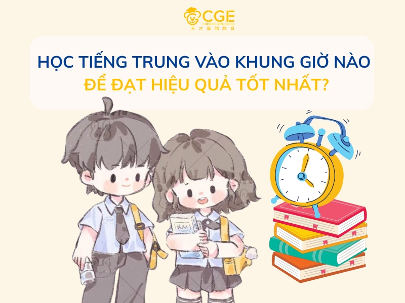 học tiếng trung vào khung giờ nào 1