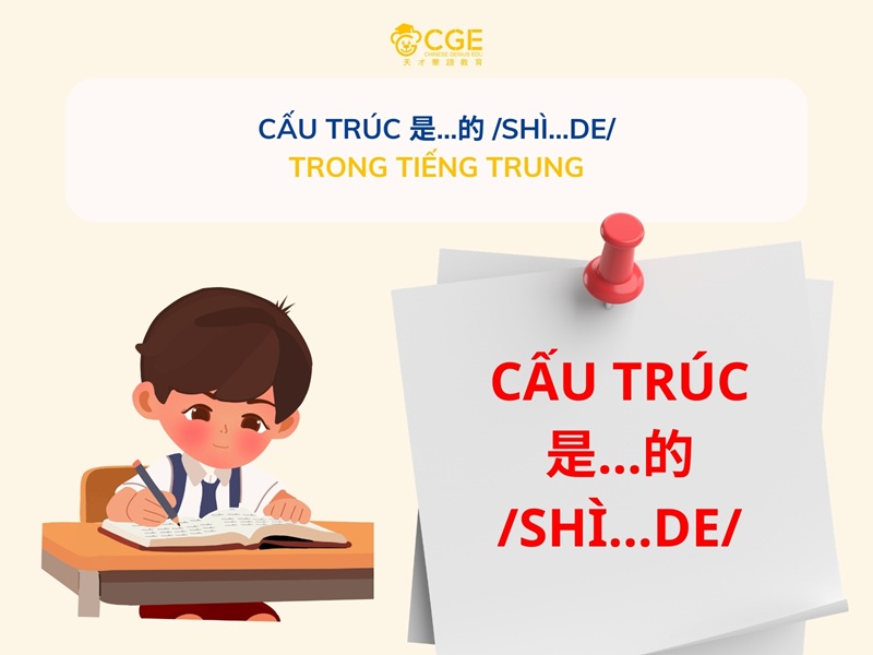 Cấu trúc 是…的 /shì...de/ trong tiếng trung